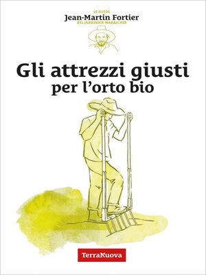 cover image of Gli attrezzi giusti per l'orto bio